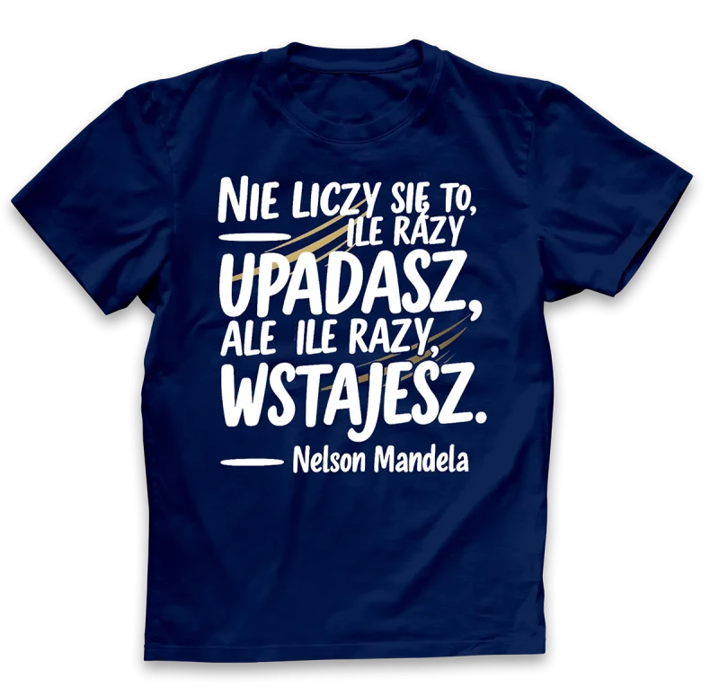 koszulka męska nie liczy się to, ile razy upadasz, ale ile razy wstajesz granatowa.webp